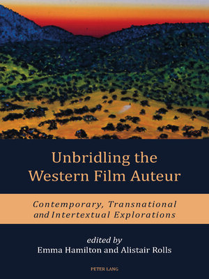 cover image of Unbridling the Western Film Auteur